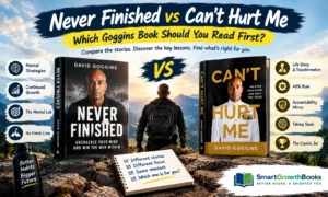 Never Finished vs Can't Hurt Me book comparison
