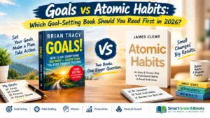 Goals vs Atomic Habits book comparison
